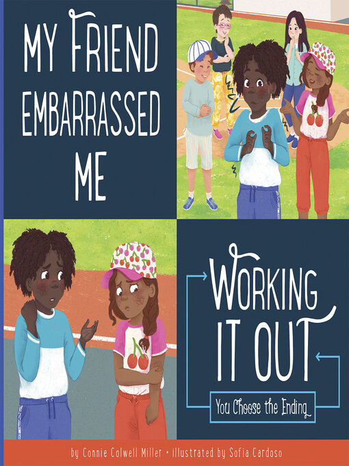 Title details for My Friend Embarrassed Me by Connie Colwell Miller - Wait list